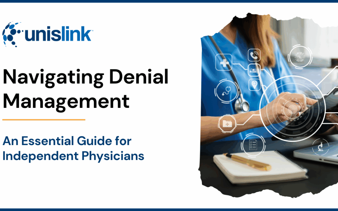 Navigating Denial Management: An Essential Guide for Independent Physicians