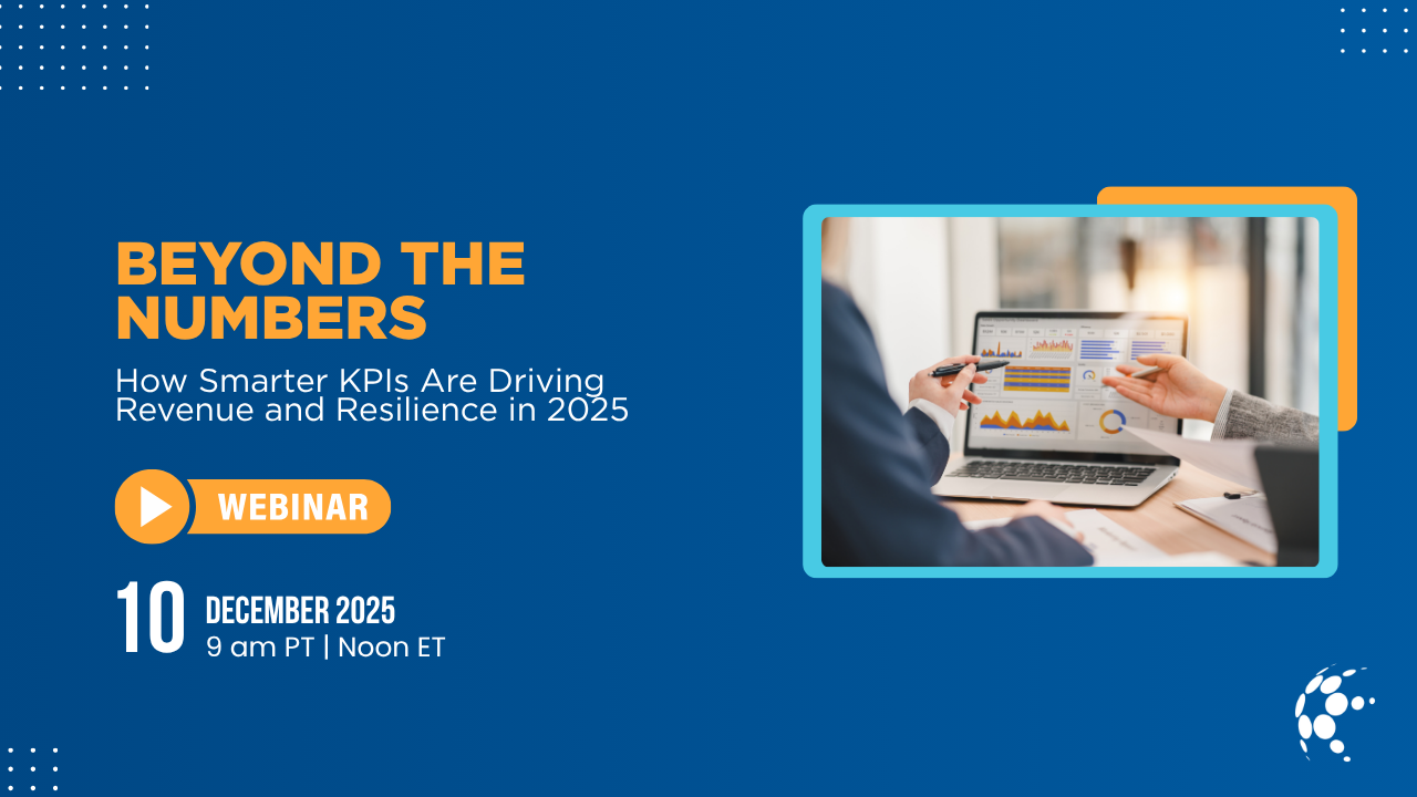 Beyond the Numbers: How Smarter KPIs Are Driving Revenue and Resilience in 2025