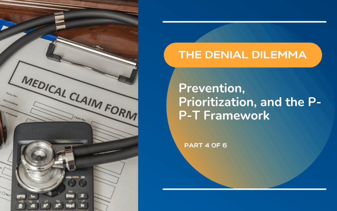The Denial Dilemma: Prevention, Prioritization, and the P-P-T Framework